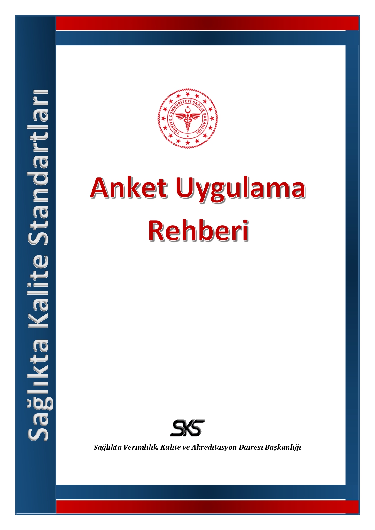 ANKET UYGULAMA REHBERİ