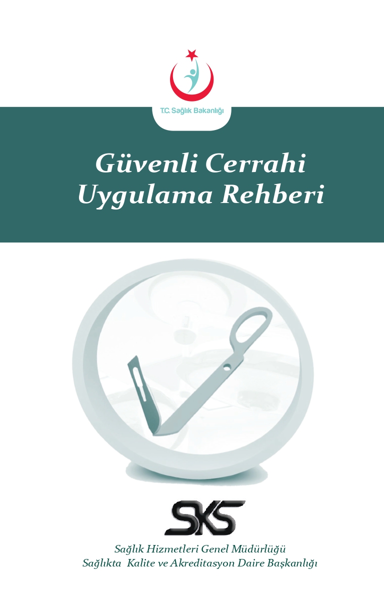 GÜVENLİ CERRAHİ UYGULAMA REHBERİ
